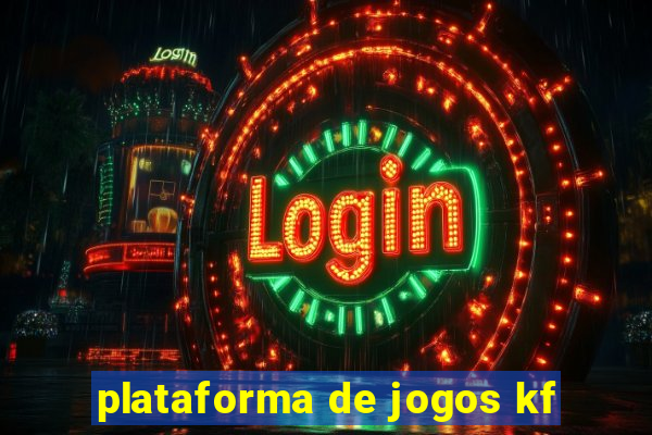 plataforma de jogos kf